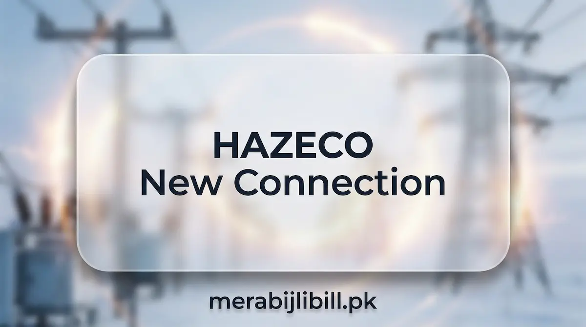 HAZECO New Connection Apply Online, Documents & Fees