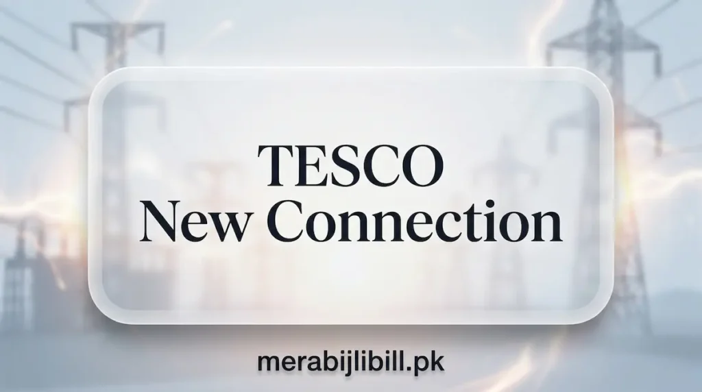 TESCO New Connection Step-by-Step Online Application Guide